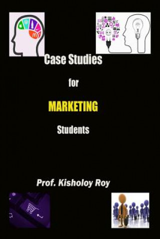 Boek Case Studies for Marketing Students Kisholoy Roy