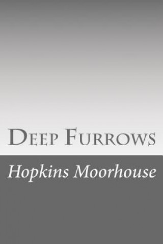Βιβλίο Deep Furrows Hopkins Moorhouse