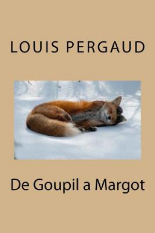 Carte De Goupil a Margot M Louis Pergaud