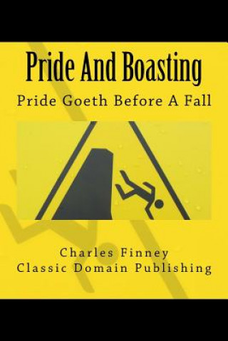 Könyv Pride And Boasting Charles Finney