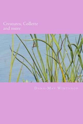 Carte Creatures, Collette and more Dana-May Winthrop