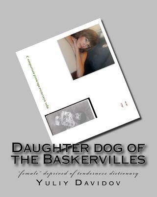 Carte Daughter dog of the Baskervilles Yuliy Davidov