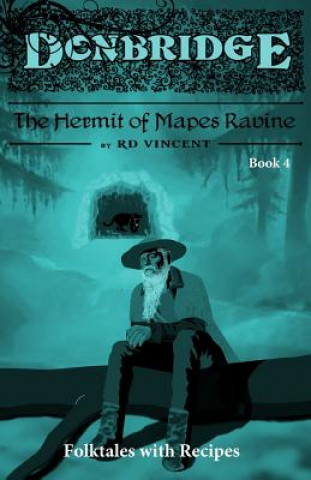 Kniha Donbridge: The Hermit of Mapes Ravine: Donbridge Rd Vincent