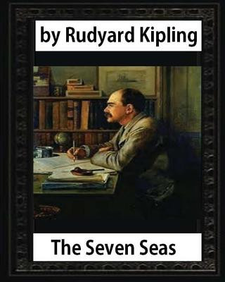 Knjiga The Seven Seas (1896, poetry), by Rudyard Kipling Rudyard Kipling