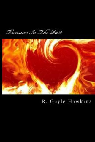 Kniha Treasure In The Past R Gayle Hawkins