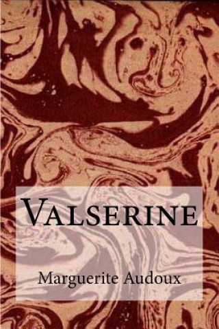 Boek Valserine Marguerite Audoux