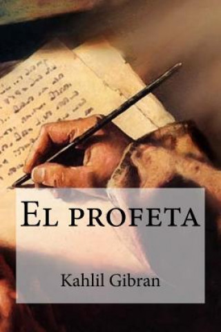 Buch El profeta Kahlil Gibran