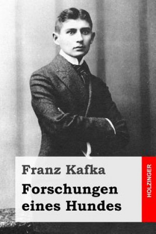 Könyv Forschungen eines Hundes Franz Kafka