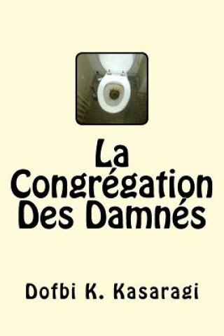 Kniha La Congrégation Des Damnés Dofbi K Kasaragi