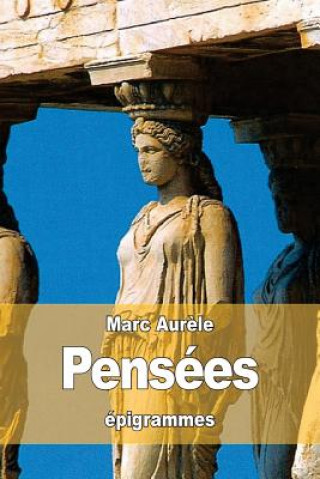 Kniha Pensées Marc Aurele