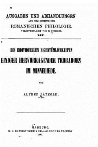 Книга Ausgaben und Abhandlungen aus dem Gebiete der romanischen Philologie Alfred Patzold