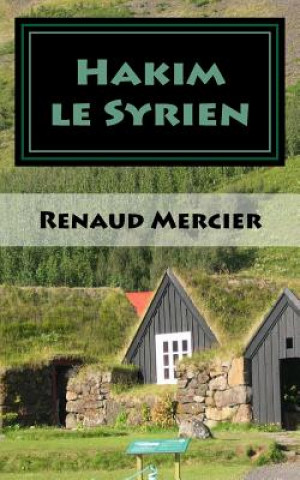 Книга Hakim le Syrien: Polar Bear 10 Renaud Mercier