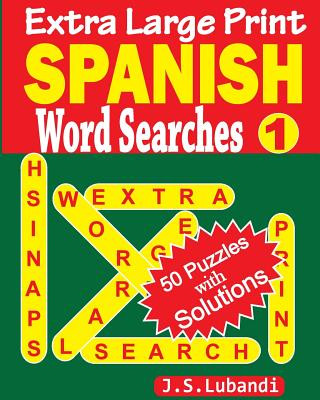 Książka Extra Large Print Spanish Word Searches J S Lubandi