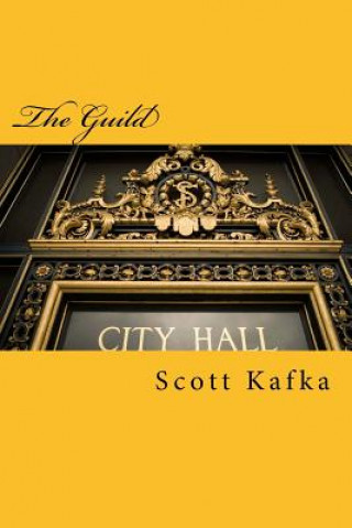 Boek The Guild MR Scott Kafka