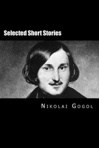 Könyv Selected Short Stories: Russian Edition Nikolai Gogol