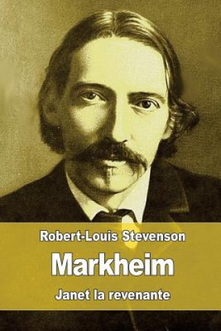 Kniha Markheim: suivi de: Janet la revenante Robert Louis Stevenson