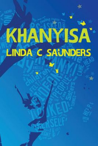 Kniha Khanyisa Linda C Saunders