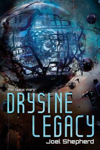 Книга Drysine Legacy Joel Shepherd