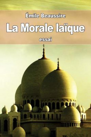 Kniha La morale la?que Emile Beaussire