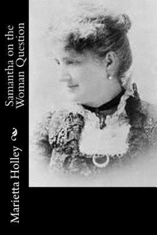 Book Samantha on the Woman Question Marietta Holley