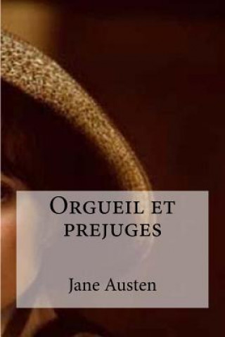 Kniha Orgueil et prejuges Jane Austen