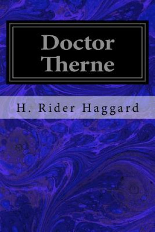 Kniha Doctor Therne H. Rider Haggard