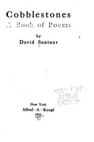 Carte Cobblestones, A Book of Poems David Sentner