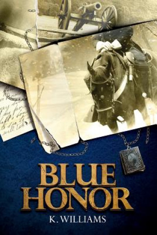 Könyv Blue Honor K Williams