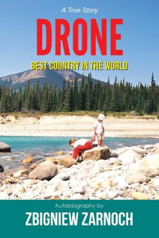 Kniha Drone: Best Country In The World. MR Zbigniew Zarnoch