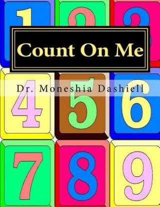 Kniha Count On Me: Count On Me Dr Moneshia Dashiell