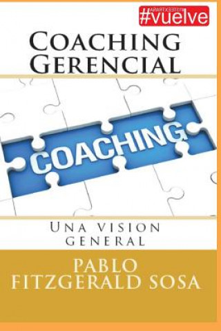 Kniha Coaching Gerencial: Una vision general Pablo Fitzgerald Sosa