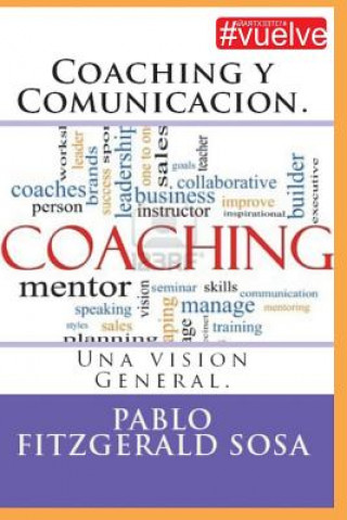 Kniha Coaching y Comunicacion. Pablo Fitzgerald Sosa