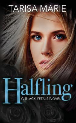 Kniha Halfling Tarisa Marie