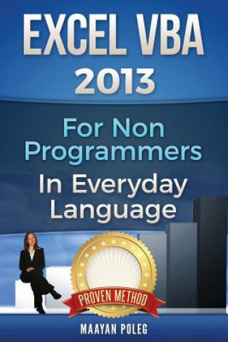 Könyv Excel VBA 2013: For Non-Programmers Maayan Poleg
