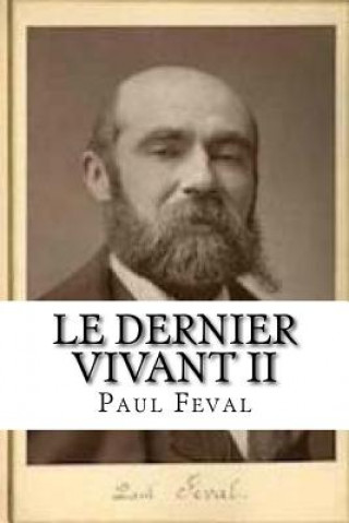 Kniha Le dernier vivant II Paul Feval