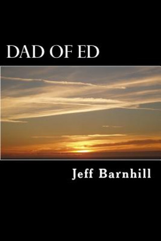 Carte Dad of Ed Jeff K Barnhill