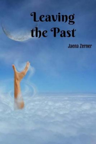 Carte Leaving the Past Jaena Zerner