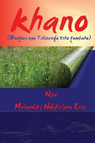 Könyv Khano Mulaudzi Ndifelani Eric
