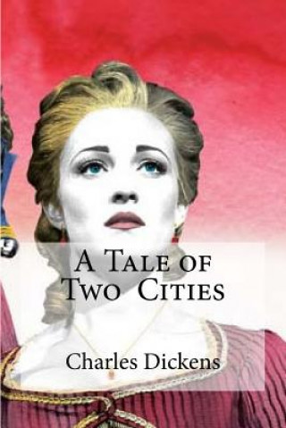 Kniha A Tale of Two Cities DICKENS