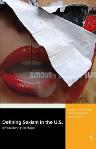 Kniha Defining Sexism: in the U.S. Elizabeth Hall Magill