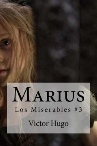 Kniha Marius: Los Miserables #3 Victor Hugo