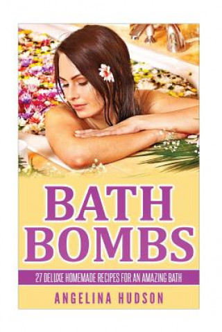 Könyv Bath Bombs Angelina Hudson
