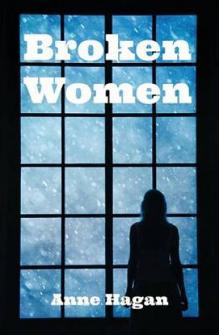 Boek Broken Women Anne Hagan