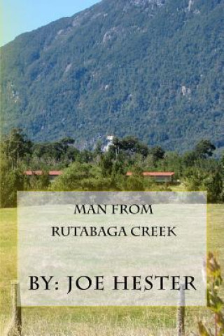 Carte Man from Rutabaga Creek Joe Hester