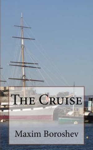 Boek The Cruise Maxim Boroshev
