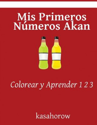 Kniha Mis Primeros Números Akan: Colorear y Aprender 1 2 3 kasahorow