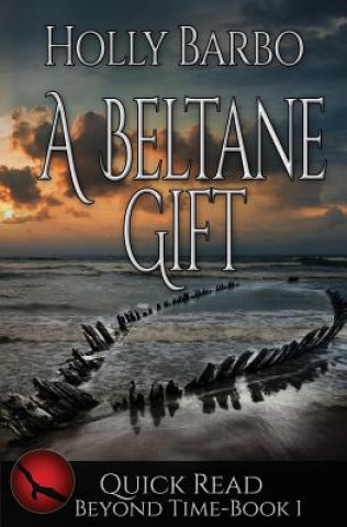 Книга A Beltane Gift Holly Barbo