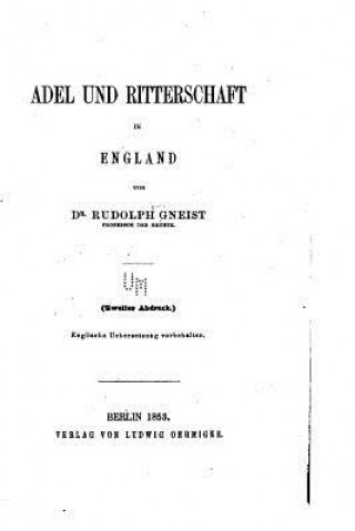 Kniha Adel Und Ritterschaft in England Rudolph Gneist