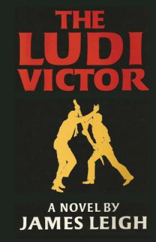 Книга The Ludi Victor James Leigh
