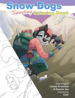 Carte Snow Dogs ColoringBook: Coloring fun for dog lovers Cameo Anderson